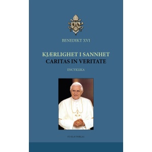 Kjærlighet i sannhet - Caritatis in veritate