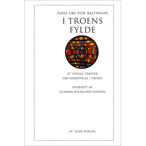 I troens fylde
