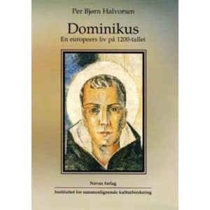 Dominikus - en europeers liv på 1200-tallet