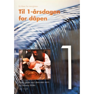 Til 1-årsdagen for dåpen