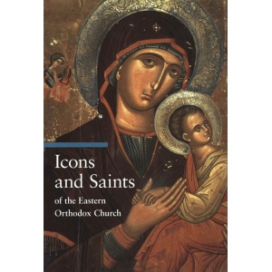 Icons and Saints of the Eastern Orthodox Church
