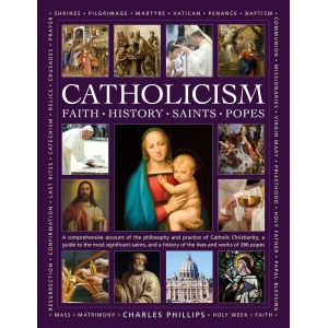 Catholicism: Faith, History, Saints, Popes