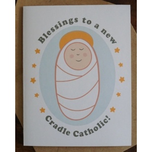 Cradle Catholic - Catholic New Baby Card