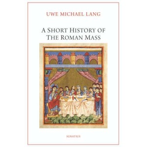 Short History of The Roman Mass