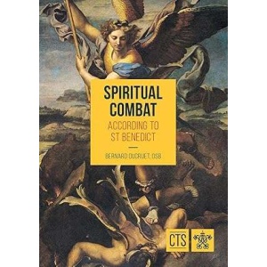 Spiritual Combat – According to St Benedict