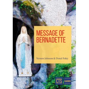 The Message of Bernadette