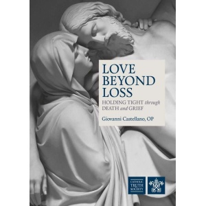 Love Beyond Loss: Holding Tight Through Death and Grief