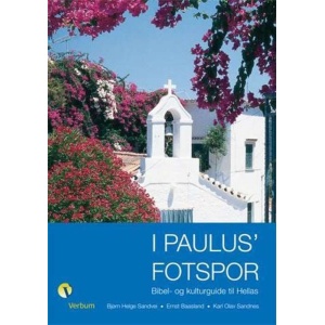 I Paulus' fotspor - bibel- og kulturguide til Hellas