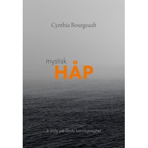 Mystisk håp - Å stole på Guds barmhjertighet