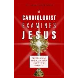 A Cardiologist Examines Jesus